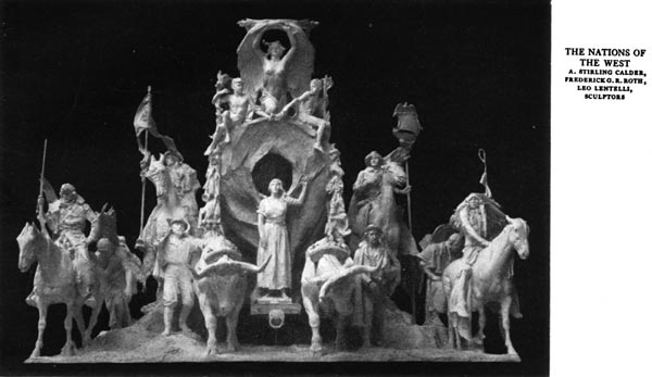 The Nations of the West. A. Stirling Calder, Frederick C. R. Roth, Leo Lentelli, Sculptors